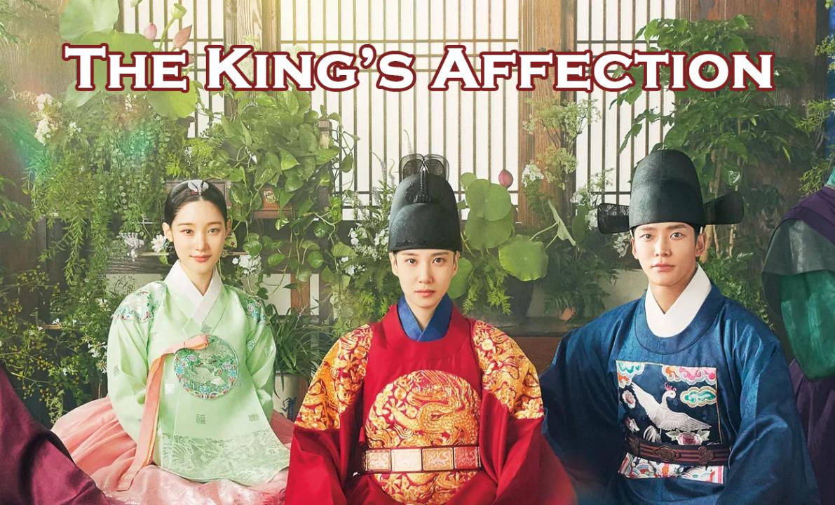 The King’s Affection - عاطفة الملك